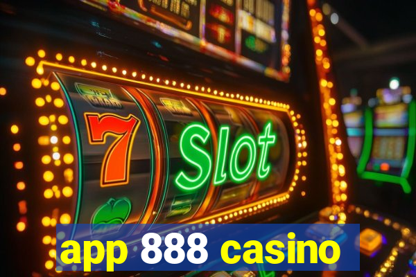 app 888 casino